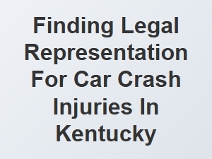 How to Find Legal Help for Car Accident Injuries in Kentucky