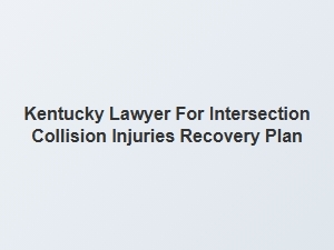 Kentucky Lawyer Assists with Recovery From Intersection Collision Injuries